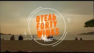 Видео обзор отеля Forty Winks Пхукет