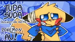 TUDA SUDA || ANIMATION MEME || WARNING : BLOOD || FT. PIKACHU ( MIKE ) || POKEMON AU