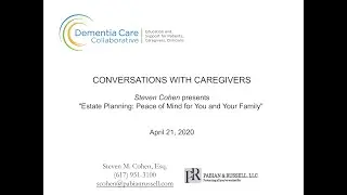 MGH Dementia Care Collaborative: Conversations with Caregivers April 21