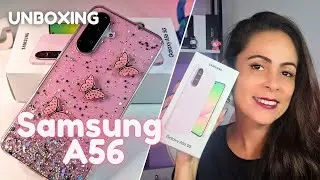 🎀 UNBOXING SAMSUNG A56 | MEU NOVO CELULAR | PINK 256gb 🎀✨C&Acirc;MERA SURREAL, PERSONALIZA&Ccedil;&Atilde;O e CAPINHA✨