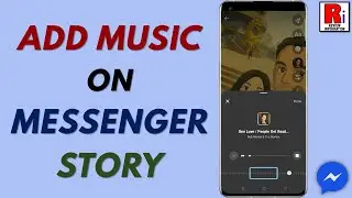 How to Add Music to Your Story on Facebook Messenger
