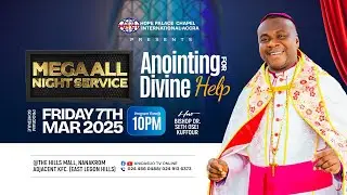 MEGA ALL-NIGHT SERVICE || ANIDASUO 2025 (ACCRA) with Bishop Dr. Seth Osei Kuffour || 08.03.2025.
