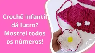 Quanto gastei e quanto lucrei fazendo um conjunto de crochê infantil?#lucrandocomcroche