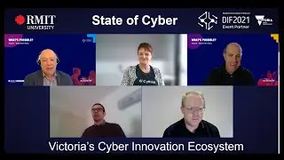 State of Cyber:  Exploring the Victorian Cyber Innovation Ecosystem -  25 August 2021