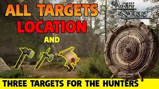 Three Targets For The Hunters (Targets Location) - Of Ash and Steel