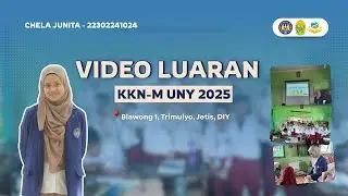 Video Luaran KKNM UNY 2025 | Chela Junita | Padukuhan Blawong 1