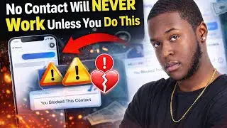 No Contact Will NEVER Work Unless You Do This (Psychology Explained)