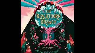 Blackthorn Branch - Elen Caldecott