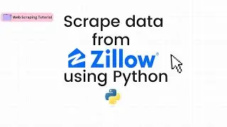 Extract data from Zillow properties for sale listing using Python