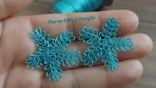 İĞNE OYASI KAR TANESİ MODELİ (DETAYLI ANLATIM)