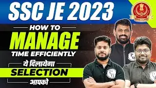 SSC JE 2023 | How to Manage Time Efficiently | SSC JE Preparation