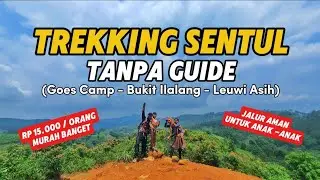 TREKKING SENTUL TANPA GUIDE | JALUR RAMAH ANAK | REVIEW JALUR 