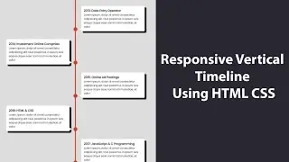 Responsive Vertical Timeline Using HTML CSS