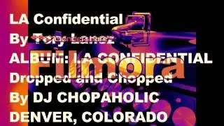 LA Confidential - Tory Lanez (Screwed and Chopped)