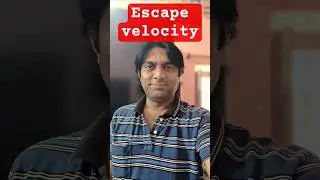 Escape velocity #shorts #shprtsfeed  #shortsfeed #viralshort #reels #madhhavphysics #trending #reel