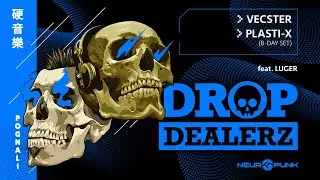 Drop Dealerz LIVE @ Neurobunker #26 / VECSTER,PLASTI-X (B-DAY SET)