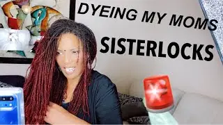DYEING MY MOMS SISTERLOCKS (red)