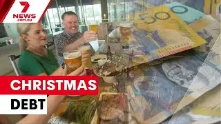 Tips to beat the festive financial hangover | 7NEWS