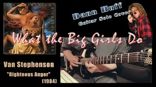 Van Stephenson - What the Big Girls Do【Dann Huff Guitar Solo cover】(James Tyler／Neural DSP)