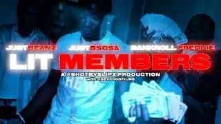 Bankroll Freddie x JustBeanz & JustBSosa - Lit Members (Official Video)