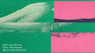 cast off form - ensō eleven [official music video]