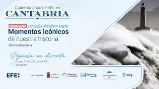 MOMENTOS ICÓNICOS DE LA HISTORIA DE CANTABRIA
