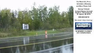 00 W US-2 HWY, St. Ignace, MI Presented by George Yshinski.