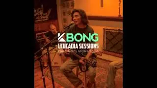 KBong - Living In A Dream (Leucadia Sessions)