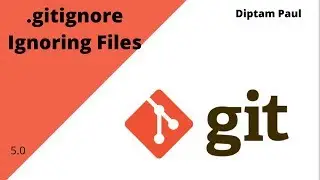 .gitignore | Ignoring files and folders in Git| Git Tutorial 5.0