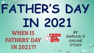 Father's Day Date In 2021 || When Is Father's Day In 2021 || father day kab hai 2021 date ||