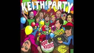 Keith! Party - 