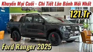 ✅Tổng hợp Giá Xe Ford Ranger 2025 | Cao Hơn Triton Nhưng Giảm Mạnh Bán Rất Chạy | Giá Xe Việt