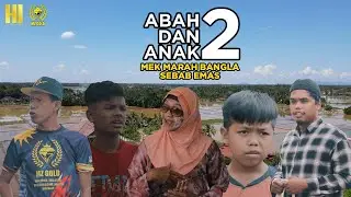 Abah dan Anak TWO