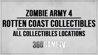 Zombie Army 4 Rotten Coast Collectibles (Zombie Hands, Upgrade Kits, Documents, Comics etc)