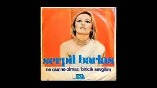 Serpil Barlas - Biricik sevgilim 1977 (internette olmayan şarkılar)