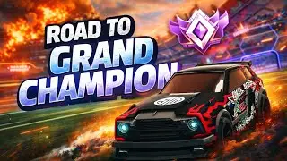 Road to Grand Champion - Rocket League 