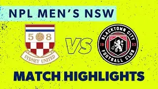 NPL Men's NSW Round 27 Highlights &ndash; Sydney United 58 v Blacktown City