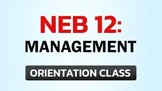 Class 12 Management | Orientation Class | NEB | Ambition Guru