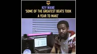 Key Wane Talks About Quality Over Quantity When Making Beats