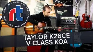 Rich Tone Music: Taylor K26ce Koa Electro-Acoustic Guitar - DEMO
