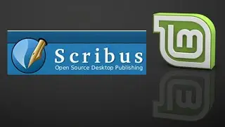 Install Scribus (Desktop Publishing App) in Linux Mint (Ubuntu)