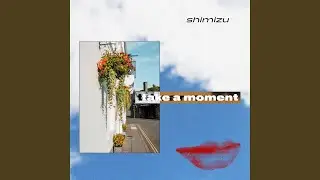 TakeAMoment