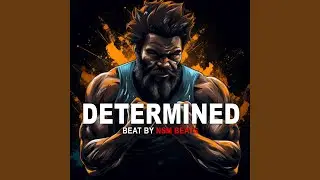 Determined
