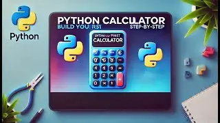 Build Your First Python Calculator!