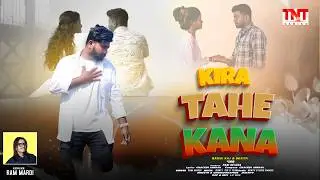 Kira Tahe Kana | New Santali video Song 2026 | Sabita & Rahul Raj | Ram Mardi | TNT Serise | Hit !