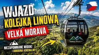 Wjazd kolejką linową Velká Morava.