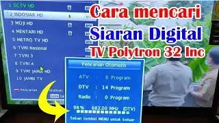 SCAN SIARAN DIGITAL DI TV LED POLYTRON 32 INC TANPA STB