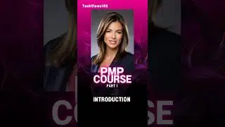 1 - Master PMP in Bite-Sized Lessons | TechViews10X Complete Course Shorts - INTRODUCTION