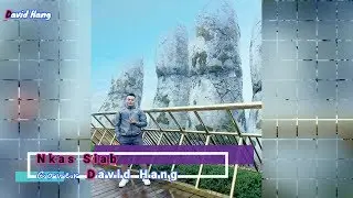 Nkas Siab (Cover) David Hang