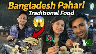 Chakma Pahari Traditional Fort & Tribal Foods in Rangamati Chittagong Bangladesh Experience